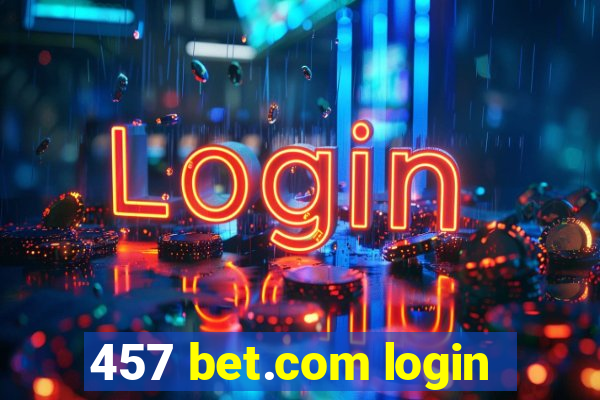 457 bet.com login